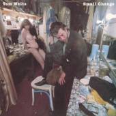  SMALL CHANGE -HQ- [VINYL] - suprshop.cz