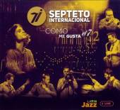 SEPTETO INTERNATIONAL  - CD COMO ME GUSTA EL 7