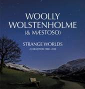 WOLSTENHOLME WOOLLY  - 7xCD STRANGE WORLDS