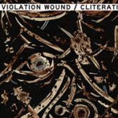 CLITERATI/VIOLATION WOUND  - VINYL SPLIT [VINYL]