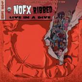NOFX  - VINYL RIBBED - LIVE IN A DIVE [VINYL]