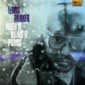 PARKER LEWIS  - VINYL WHEN IT RAINS IT POURS [VINYL]