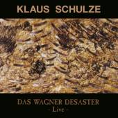 SCHULZE KLAUS  - CD DAS WAGNER DESASTER