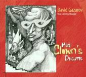 GAZAROV DAVID  - CD MAD CLOWN'S DREAM