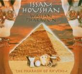 HOUSHAN ISSAM  - CD WASSAN PHARON