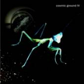 COSMIC GROUND  - CD IV