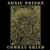 SONIC POISON  - SI COMBAT GRIND /7