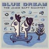 SAFT JAMIE -QUARTET-  - CD BLUE DREAM