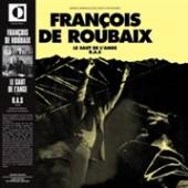 ROUBAIX FRANCOIS DE  - VINYL LE SAUT DE L'ANGE/R.A.S [VINYL]