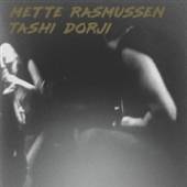 RASMUSSEN METTE/TASHI DO  - VINYL SPLIT LP [VINYL]