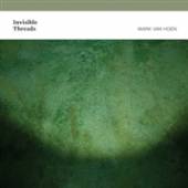 HOEN MARK VAN  - CD INVISIBLE THREADS