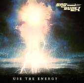 BAD BULLET  - CD USE THE ENERGY