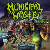 MUNICIPAL WASTE  - CD ART OF PARTYING