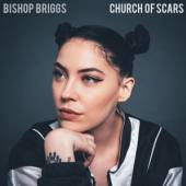 BISHOP BRIGGS  - VINYL CHURCH OF SCARS [VINYL]