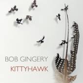 GINGERY BOB  - CD KITTYHAWK