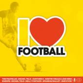 VARIOUS  - 2xCD I LOVE FOOTBALL