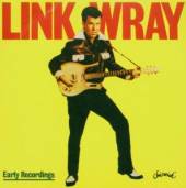 WRAY LINK  - CD EARLY RECORDINGS