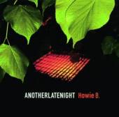 HOWIE B  - CD ANOTHER LATE NIGHT