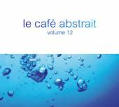 MARIONNEAU RAPHAEL  - 3xCDG LA CAFE ABSTRAIT V