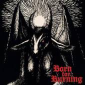 BORN FOR BURNING  - SI S/T /7