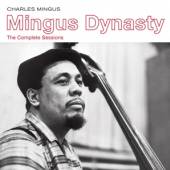  MINGUS DYNASTY: THE COMPLETE SESSIONS - suprshop.cz