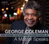 COLEMAN GEORGE  - CD A MASTER SPEAKS