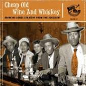 VARIOUS  - CD CHEAP OLD WINE & WHISKEY