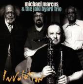 MARCUS MICHAEL & JAKI BY  - CD INVOLUTION