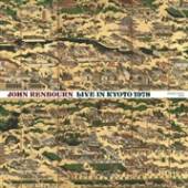 RENBOURN JOHN  - VINYL LIVE IN KYOTO 1978 [VINYL]