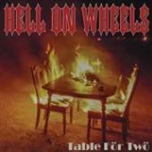 HELL ON WHEELS  - VINYL TABLE FOR TWO [VINYL]