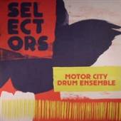 MOTOR CITY DRUM ENSEMBLE  - 2xVINYL SELECTORS 001 [VINYL]