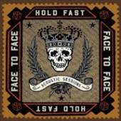 FACE TO FACE  - CD HOLD FAST