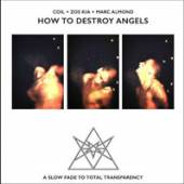 COIL & ZOS KIA & MARC ALMOND  - CD HOW TO DESTROY ANGELS