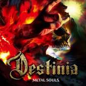 DESTINIA  - CD METAL SOULS