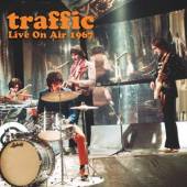 TRAFFIC  - CD LIVE ON AIR 1967 [DIGI]
