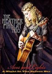 FINDLAY HEATHER -TRIO-  - DVD ACES & EIGHTS