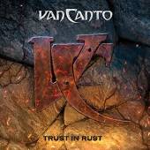 VAN CANTO  - CD TRUST IN RUST