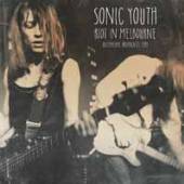 SONIC YOUTH  - 2xVINYL RIOT IN MELBOURNE [VINYL]