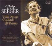 SEEGER PETE  - CD FOLK SONGS BALLADS & BANJ