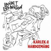 BANDET ELLIGTON  - VINYL KARLEK & HANDGEMANG [VINYL]