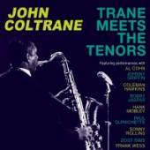 COLTRANE JOHN  - 4xCD TRANE MEETS THE TENORS