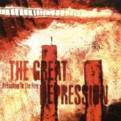 GREAT DEPRESSION  - CD PREACHING TO THE FIRE
