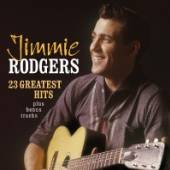 RODGERS JIMMIE  - CD 23 GREATEST HITS ..