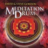 GORDON DAVID & STEVE  - CD MEDITATION DRUM