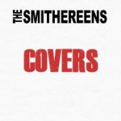 SMITHEREENS  - CD COVERS