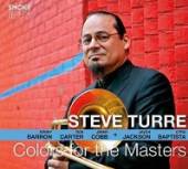 TURRE STEVE  - CD COLORS OF THE MASTERS