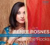 ROSNES RENEE  - CD WRITTEN IN THE ROCKS