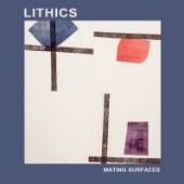LITHICS  - CD MATING SURFACES