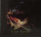 I AM NOAH  - CD FINAL BREED