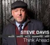 DAVIS STEVE  - CD THINK AHEAD
